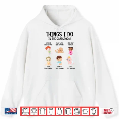 Hoodie Daycare Preschool Infant Teacher Classroom Identity Shirt