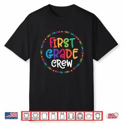 First Grade Crew Back To School Matching First Grade Shirt