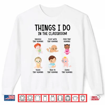 Sweatshirt Daycare Preschool Infant Teacher Classroom Identity Shirt