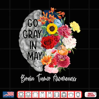Design Brain Cancer Tumor Awareness Go Gray in May Flowers Shirt