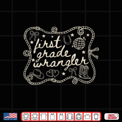 Design First Grade Teacher Wrangler Western Cowboy Back To School Shirt
