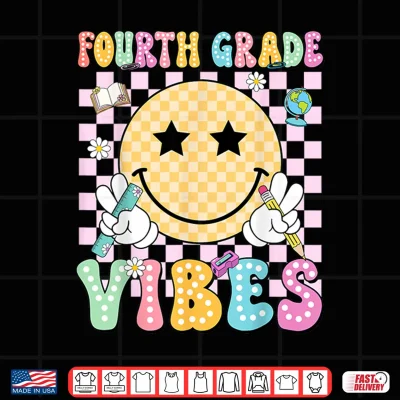 Design Fourth Grade Vibes Smile Face Teacher Kid Back To School Shirt