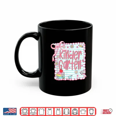 Mug Kindergarten Coquette Bow Pink Preppy Back To School Shirt
