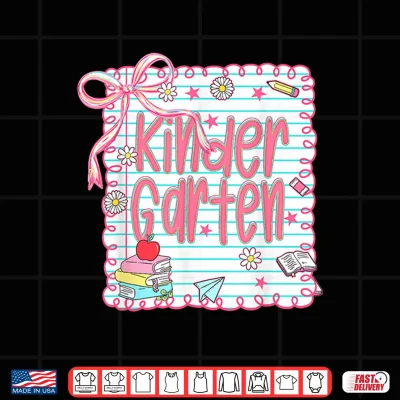 Design Kindergarten Coquette Bow Pink Preppy Back To School Shirt