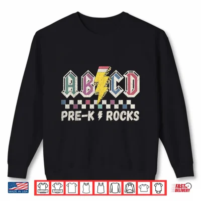 Sweatshirt Pre K Rocks Teachers Back To School A B C D Rock Students Shirt