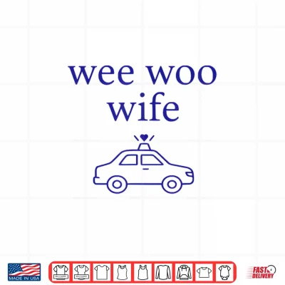 Design Wee Woo Wife Police Spouse Cute Minimalist Aesthetic Shirt