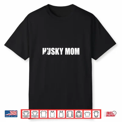Husky Mom Shirt