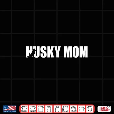Design Husky Mom Shirt