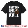 Pretend I’M Alexander Graham Bell Costume Halloween Shirt