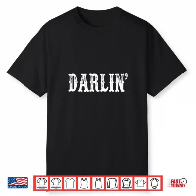Darlin’ Western Country Wordmark Southern Charm Shirt