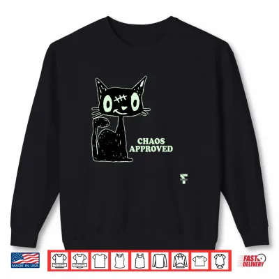 Sweatshirt Chaos CAT Approved Green Shirt