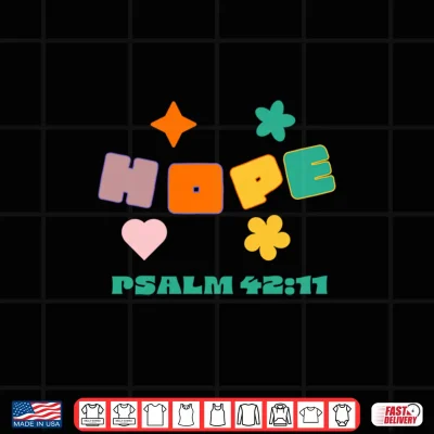 Design Hope Psalm 42 11 Shirt