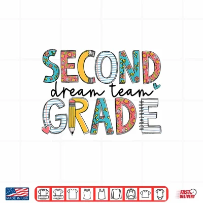 Design 2nd Grade Dream Team Retro Back To School Teacher Student Shirt