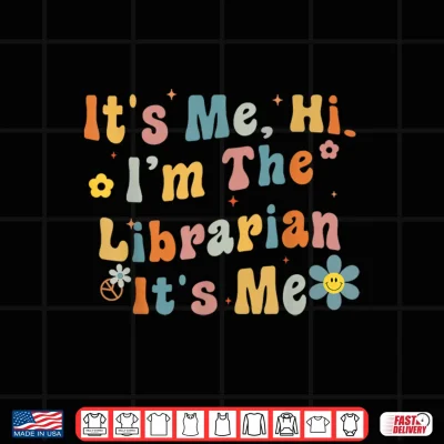 Design Back to School Its Me Hi Im The Librarian Summer Reading Shirt