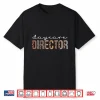 Daycare Director Leopard Appreciation Funny Women For Work Shirt