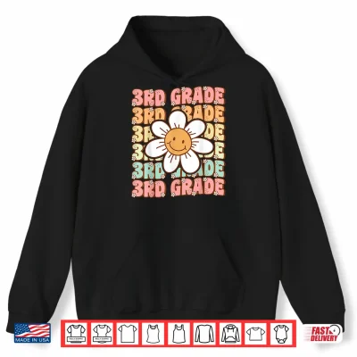 Groovy 3Rd Grade Back To School First Day Of Third Grade Shirt 1 Hoodie Groovy 3rd Grade Back To School First Day of Third Grade Shirt