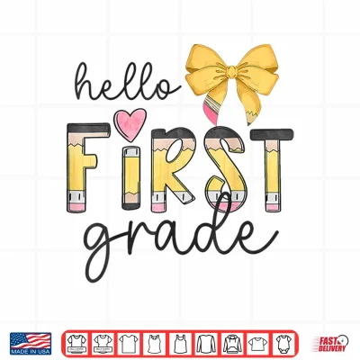 Design Hello First Grade Teacher Coquette Pencil Bow Back To School Shirt
