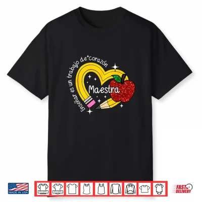 Maestra Spanish Teacher Back To School First Day Of School Shirt