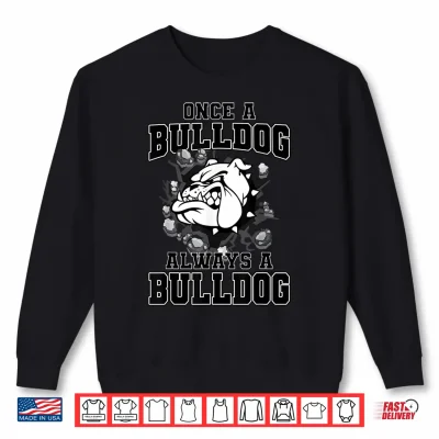 Sweatshirt Once A Dog Always A Dog Back To School Spirit Shirt