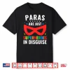 Paras Are Just Superheroes In Disguise Sped Paraprofessional Shirt