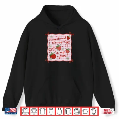 Hoodie Women Occupational Therapy Cute Strawberry OT Back To School Shirt