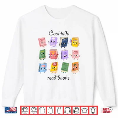 Sweatshirt Women Cool Kids Read Books Teacher Back To School Librarian Shirt