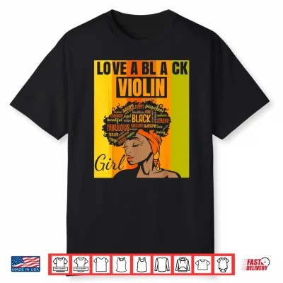 Black Independence Day Love A Black Violin Girl Shirt