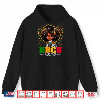 Hoodie Future HBCU Grad Black Girl Kids Graduation HBCU Shirt