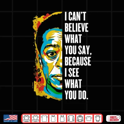 Design James Baldwin Graffiti Art Juneteenth Black History Month Shirt