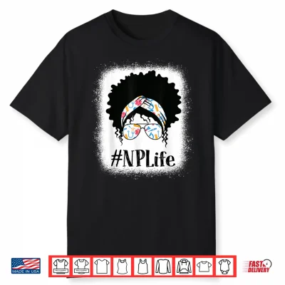 Np Nurse Practitioner Black Afro Messy Bun African American Shirt