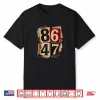 8647 Impeach The 47Th Clean Up On Aisle 47 Shirt
