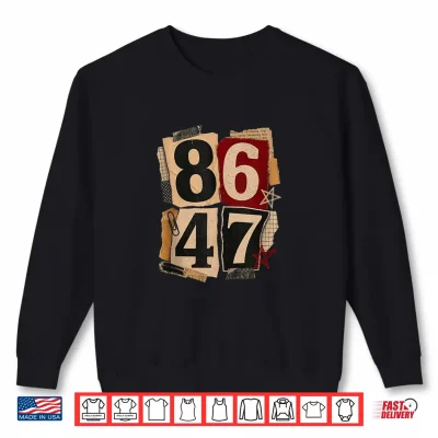 Sweatshirt 8647 Impeach The 47th Clean Up On Aisle 47 Shirt