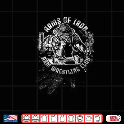 Design Arms of Iron Arm Wrestling Club Shirt