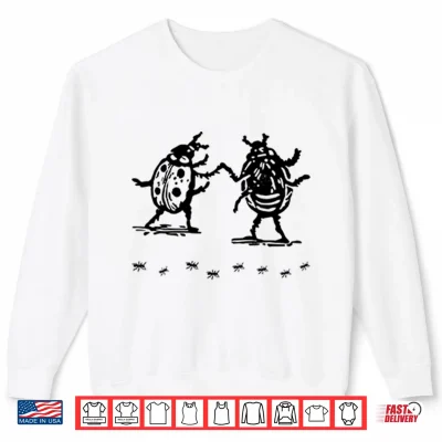 Sweatshirt Dancing Lady Bugs The Last Of The Bugs Noah Kahan Shirt 1