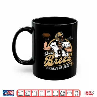 Mug Drew Brees Hall Of Fame 2026 Shirt 1