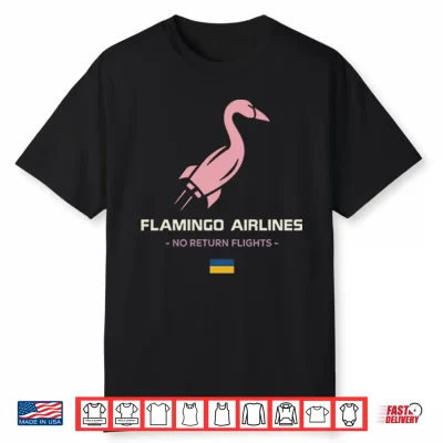 Flamingo Airlines No Return Flights Shirt