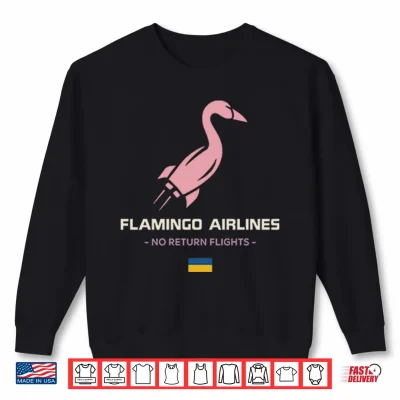 Sweatshirt Flamingo Airlines No Return Flights Shirt 1
