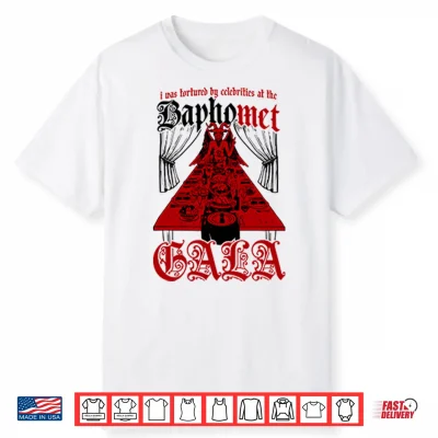 I Was Tortured By Celebrities At The Baphomet Gala Shirt