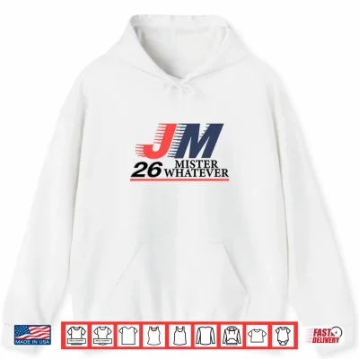 Hoodie John Mulaney JM 26 Mister Whatever Shirt 1