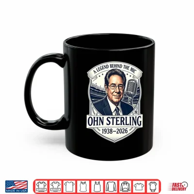 Mug John Sterling A Legend Behind The Mic 1938 2026 Shirt 1