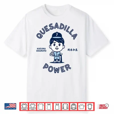Kazuma Okamoto Quesadilla Power Shirt