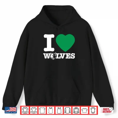 Hoodie Minnesota Timberwolves I Heart WolvesShirt 1