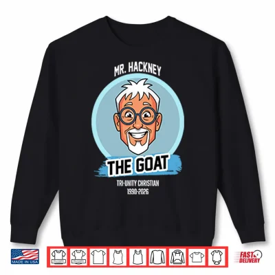 Sweatshirt Mr. Hackney The Goat Tri Unity Christian 1990 2026 Shirt 1