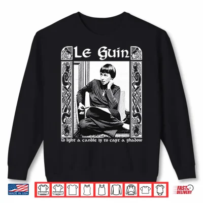 Sweatshirt Ursula K Le Guin Shirt 1
