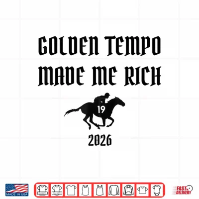 Design 2026 Golden Tempo Made Me Rich Horse Racing Winner Race Day Shirt