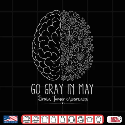 Design Brain Cancer Tumor Awareness Go Gray in May Flowers Warrior Shirt
