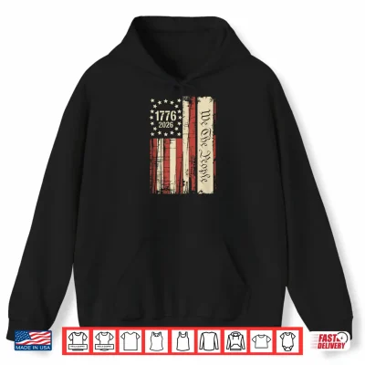 Hoodie 250 Years America Anniversary 250th Independence Day Shirt