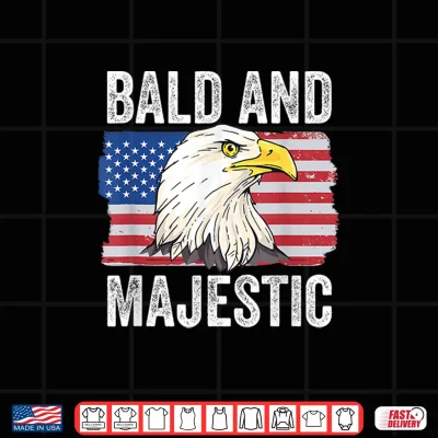 Design Bald and Majestic 4th of July Independence Day Bald Eagle Shirt