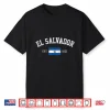 El Salvador Est. 1821 Salvadoran Flag Independence Day Shirt