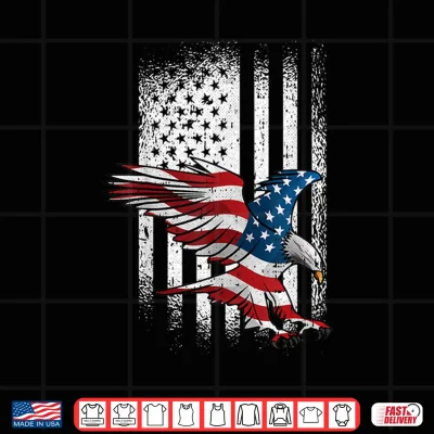 Design American Flag Eagle 4th Of July Independence Day Patriotic Shirt